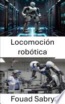 Locomoción robótica