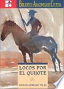 Locos por el Quijote