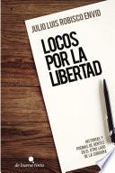 Locos por la libertad