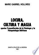 Locura, cultura y magia