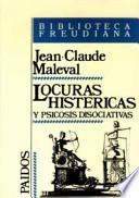 Locuras histéricas y psicosis disociativas