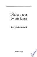 Lógicos ecos de una fauna