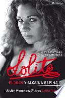 Lolita. Flores y alguna espina