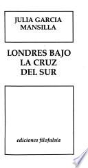 Londres bajo la cruz del sur