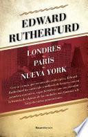 Londres | París | Nueva York (pack digital con las tres novelas)