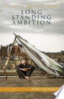 Long Standing Ambition