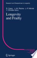 Longevity and Frailty