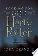 Looking for God in Harry Potter