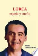 Lorca, espejo y sueño