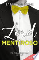 Lord mentiroso (Lords escoceses 2)