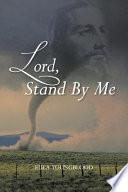 Lord, Stand By Me