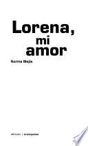 Lorena, mi amor