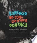 Lorenzo, no como los otros