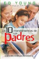 Los 10 Mandamientos de Los Padres