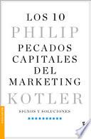 Los 10 Pecados Capitales Del Marketing