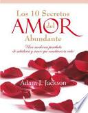 Los 10 secretos del amor abundante