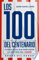 Los 100 del centenario
