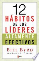 Los 12 Habitos de los Lideres Altamente Efectivos