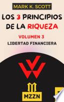 Los 3 Principios De La Riqueza