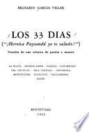 Los 33 [i.e. treinta y tres] días