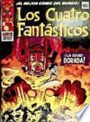 Los 4 Fantásticos: La edad dorada
