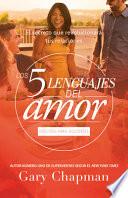 Los 5 Lenguajes del Amor Para Solteros (Revisado)