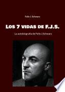 Los 7 vidas de F.J.S.
