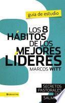 Los 8 hábitos de los mejores líderes