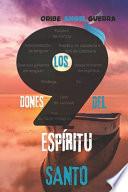 Los 9 dones del Espíritu Santo (Spanish Edition)