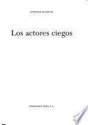 Los actores ciegos