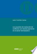 Los acuerdos de resolución de conflictos con reverse payments en el sector farmaceútico