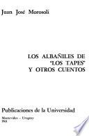 Los albañiles de Los Tapes,