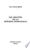 Los amantes de la Señorita Democracia