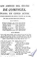 Los Amores del Conde de Cominges. Drama en cinco actos. [In verse.] Traducido libremente del idioma italiano al español. Por Don Luciano Francisco Comella [from the work by C. A. Guérin de Tencin].