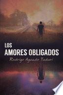Los amores obligados