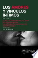 Los amores y vínculos íntimos Tomo III Vol II