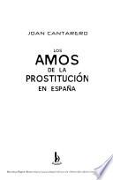 Los amos de la prostitución en España