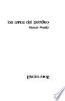 Los amos del petróleo