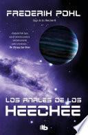 Los anales de los Heechee (La Saga de los Heechee 4)