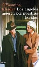 Los ángeles mueren por nuestras heridas