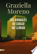 Los animales de ciudad no lloran (AdN)
