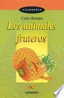 Los animales fruteros