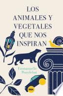 Los animales y vegetales que nos inspiran