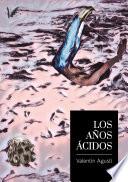 Los años ácidos