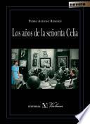 Los años de la señorita Celia