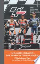 Los años dorados del motociclismo español