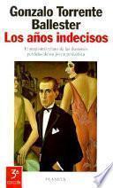 Los años indecisos