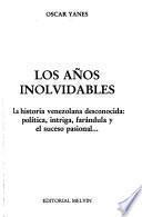 Los anõs inolvidables