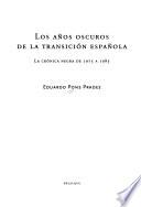 Los años oscuros de la transición española