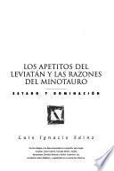 Los apetitos del Leviatán y las razones del Minotauro